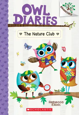 The Nature Club: O carte cu ramuri (Owl Diaries #18) - The Nature Club: A Branches Book (Owl Diaries #18)