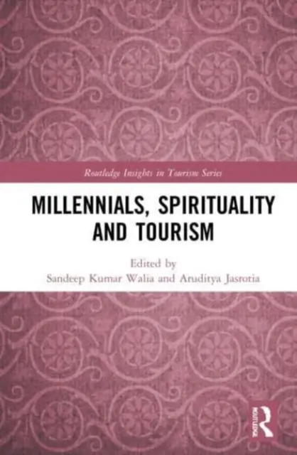 Millennials, spiritualitate și turism - Millennials, Spirituality and Tourism