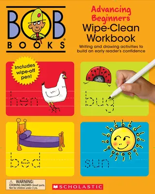 Bob Books - Wipe-Clean Workbook: Advancing Beginners Phonics, începând cu vârsta de 4 ani, grădiniță (Etapa 2: Emerging Reader) - Bob Books - Wipe-Clean Workbook: Advancing Beginners Phonics, Ages 4 and Up, Kindergarten (Stage 2: Emerging Reader)