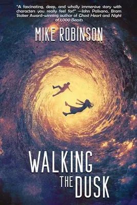 Walking the Dusk