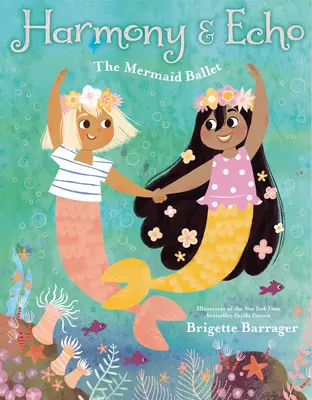 Harmony & Echo: Baletul Sirenelor - Harmony & Echo: The Mermaid Ballet