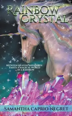 Cristal curcubeu - Rainbow Crystal