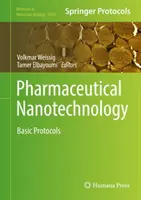 Nanotehnologie farmaceutică: Protocoale de bază - Pharmaceutical Nanotechnology: Basic Protocols