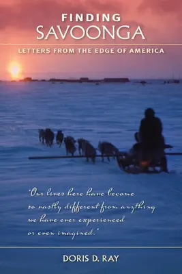 În căutarea Savoonga: Scrisori de la marginea Americii - Finding Savoonga: Letters from the Edge of America