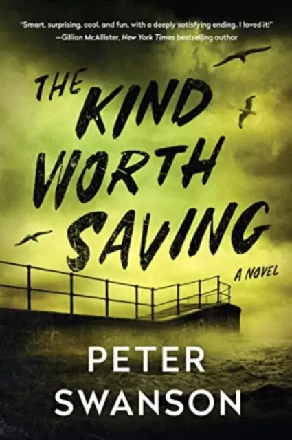 Genul care merită salvat - Un roman - Kind Worth Saving - A Novel