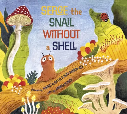 Serge, melcul fără cochilie (Serge the Snail Without a Shell) - Serge the Snail Without a Shell