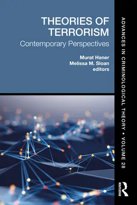 Teorii ale terorismului: Perspective contemporane - Theories of Terrorism: Contemporary Perspectives