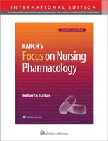 Accentul lui Karch pe farmacologia medicală - Karch's Focus on Nursing Pharmacology