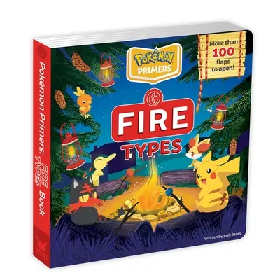 Pokmon Primers: Cartea tipurilor de foc - Pokmon Primers: Fire Types Book