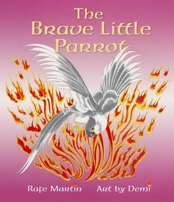 Micul papagal curajos - The Brave Little Parrot