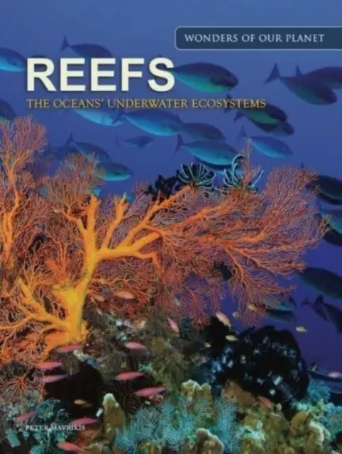 Recifuri: Ecosistemul subacvatic al oceanelor - Reefs: The Oceans' Underwater Ecosystem