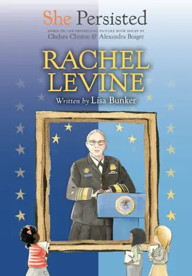 Ea a persistat: Rachel Levine - She Persisted: Rachel Levine