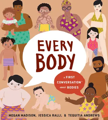Fiecare corp: O primă conversație despre corpuri - Every Body: A First Conversation about Bodies