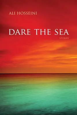 Îndrăznește marea: Povestiri - Dare the Sea: Stories