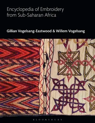 Enciclopedia broderiilor din Africa Subsahariană - Encyclopedia of Embroidery from Sub-Saharan Africa