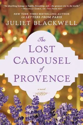 Caruselul pierdut din Provence - The Lost Carousel of Provence