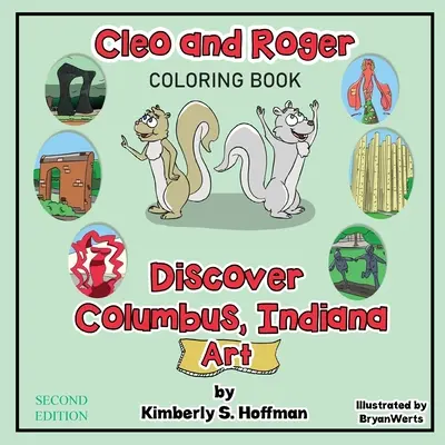 Cleo și Roger descoperă Columbus, Indiana - Artă (carte de colorat) - Cleo and Roger Discover Columbus, Indiana - Art (Coloring book)