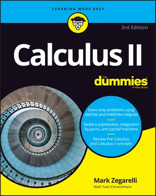 Calculus II pentru manechine - Calculus II for Dummies