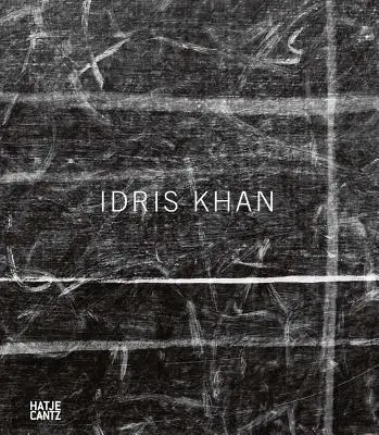 Idris Khan: O lume interioară - Idris Khan: A World Within