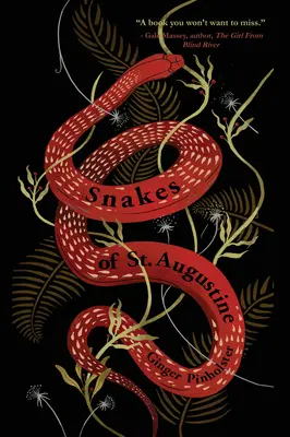 Șerpii din St. Augustine - Snakes of St. Augustine