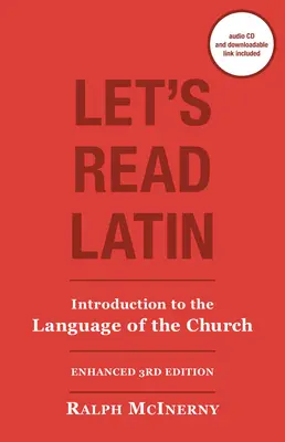 Să citim latina: Introducere în limba Bisericii [Cu CD] - Let's Read Latin: Introduction to the Language of the Church [With CD]