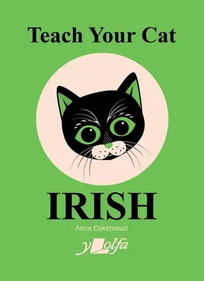 Învață-ți pisica irlandeză - Teach Your Cat Irish