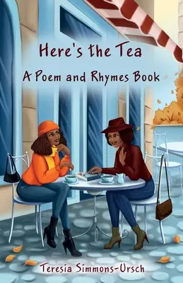 Here's the Tea o carte de poezii și rime - Here's the Tea a Poem and Rhymes Book