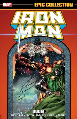 Colecția Iron Man Epic: Doom [New Printing] - Iron Man Epic Collection: Doom [New Printing]