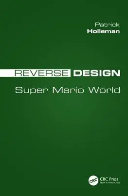 Reverse Design: Super Mario World