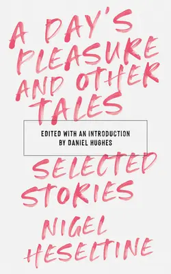O zi de plăcere și alte povestiri - A Day's Pleasure and Other Tales