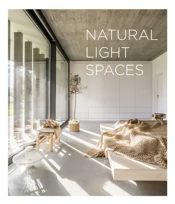 Spații cu lumină naturală - Natural Light Spaces