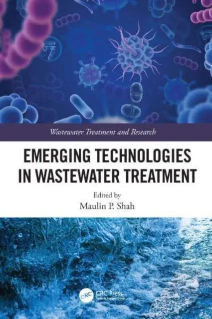 Tehnologii emergente în tratarea apelor reziduale - Emerging Technologies in Wastewater Treatment