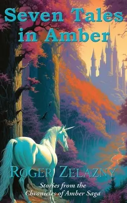 Șapte povești în chihlimbar - Seven Tales in Amber