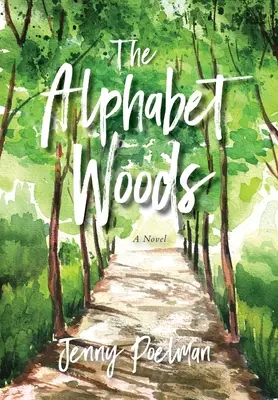 Pădurea alfabetului - The Alphabet Woods