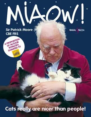 Miaow!: Pisicile chiar sunt mai drăguțe decât oamenii! - Miaow!: Cats Really Are Nicer Than People!