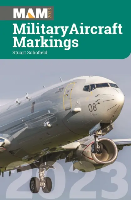 Marcajele aeronavelor militare 2023 - Military Aircraft Markings 2023