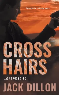 Crosshairs: Un thriller de spionaj - Crosshairs: An Espionage Thriller