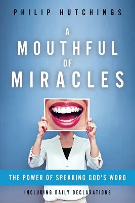 O gură plină de miracole - A Mouthful of Miracles
