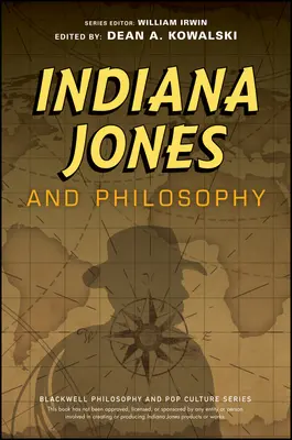 Indiana Jones și filosofia: De ce a trebuit să fie Socrate? - Indiana Jones and Philosophy: Why Did It Have to Be Socrates?