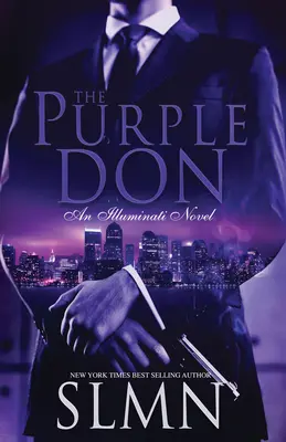 The Purple Don: Roman de mister, thriller și suspans - The Purple Don: Mystery Thriller Suspense Novel