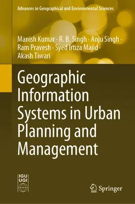 Sisteme informatice geografice în planificarea și gestionarea urbană - Geographic Information Systems in Urban Planning and Management
