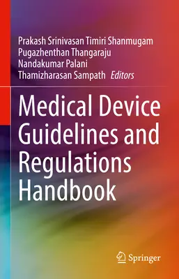 Manual de orientări și reglementări privind dispozitivele medicale - Medical Device Guidelines and Regulations Handbook