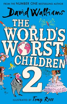 Cei mai răi copii din lume 2 - World's Worst Children 2
