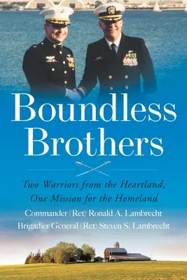 Boundless Brothers: Doi războinici din Heartland, o misiune pentru patrie - Boundless Brothers: Two Warriors from the Heartland, One Mission for the Homeland