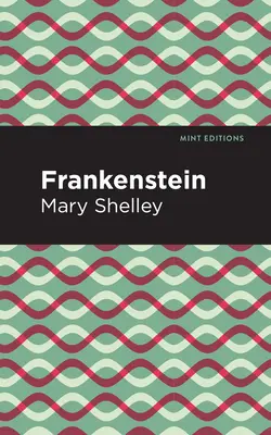 Frankenstein: Large Print Edition