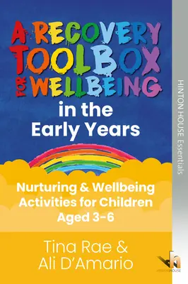 Recovery Toolbox for Early Years - Activități de hrănire și bunăstare pentru copiii cu vârste cuprinse între 3 și 6 ani - Recovery Toolbox for Early Years - Nurturing & Wellbeing Activities for Children Aged 3-6