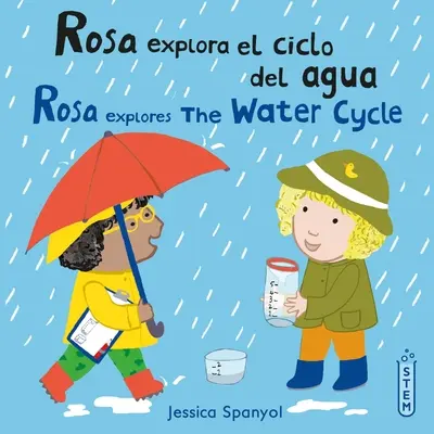 Rosa Explora El Ciclo del Agua/Rosa explorează ciclul apei - Rosa Explora El Ciclo del Agua/Rosa Explores the Water Cycle