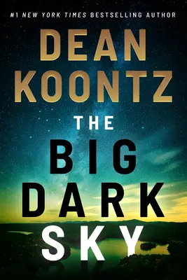Marele cer întunecat - The Big Dark Sky