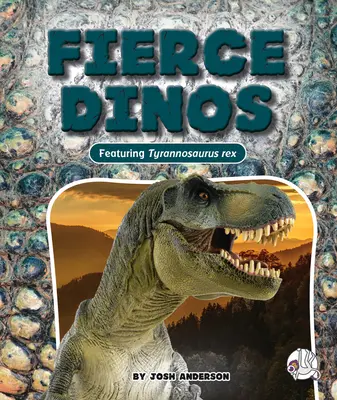 Dinos feroce - Fierce Dinos