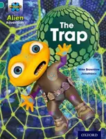 Project X: Alien Adventures: Turcoaz: Capcana - Project X: Alien Adventures: Turquoise: The Trap